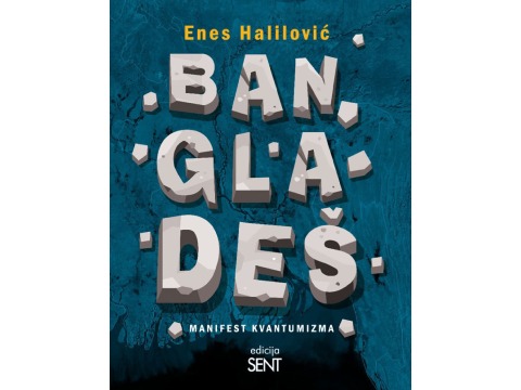 Označitelji, označitelji, Ban-gla-deš je svet!