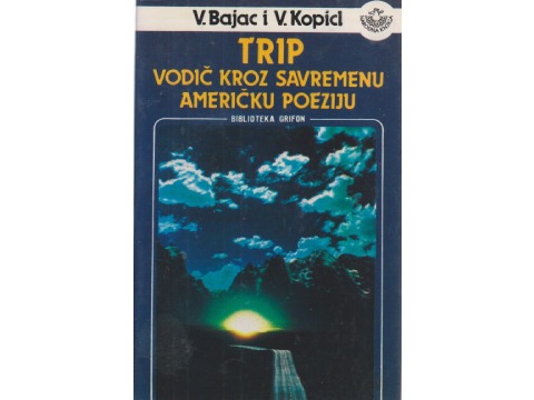 Trip ili put (do) jedne poetike